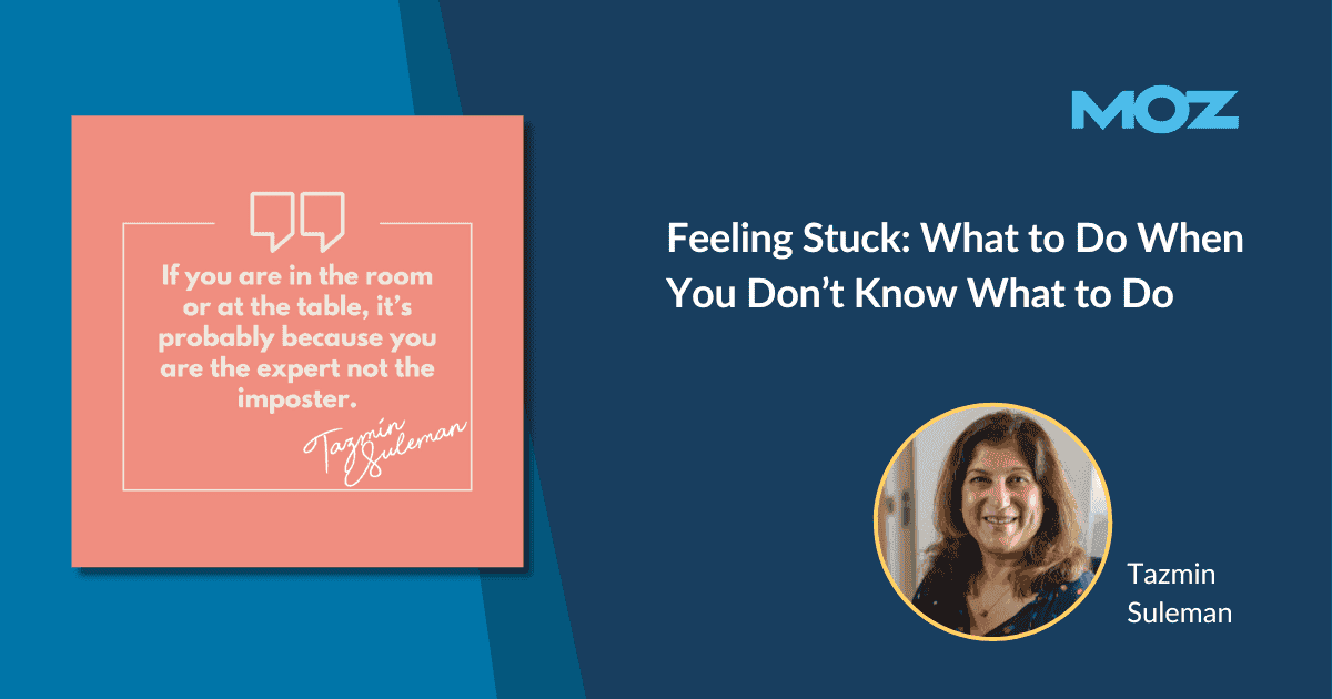 Cover image for Feeling Stuck: What to Do When You Don’t Know What to Do
