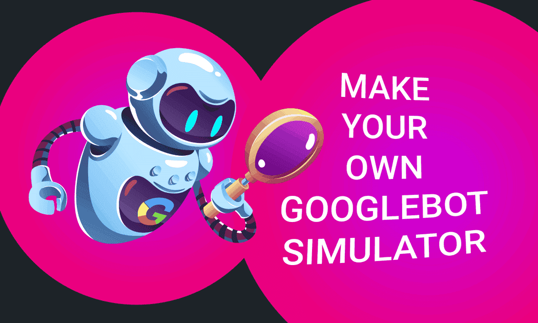 Cover image for How to Use Chrome to View a Website as Googlebot