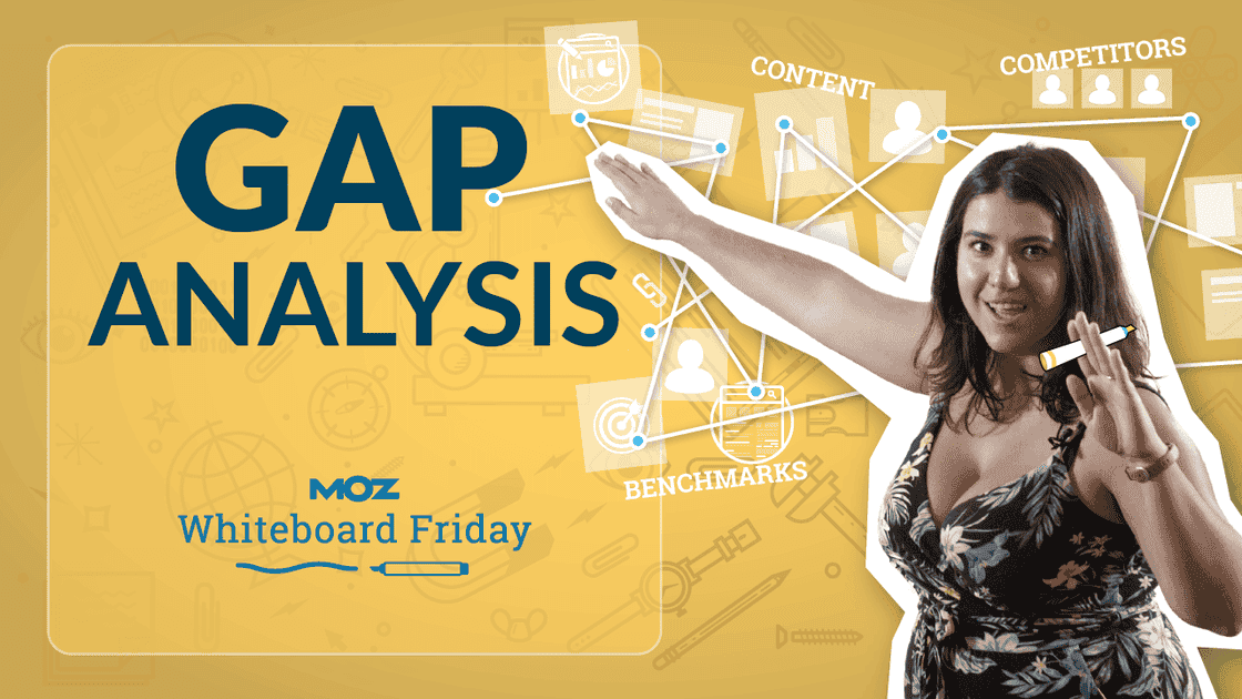 Cover image for SEO Gap Analysis — Whiteboard Friday