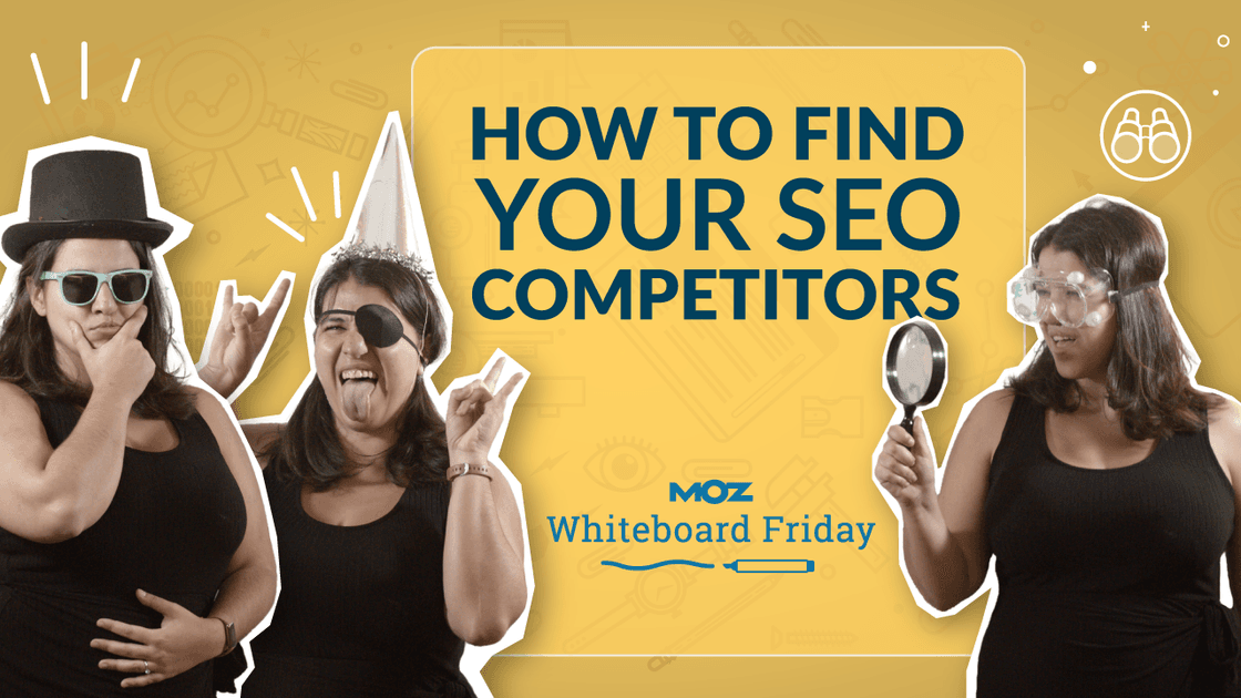 How to Find Your Real SEO Competitors — Whiteboard Friday
