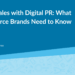 driving sales with digital pr what e commerce brands need to know 659dd9407f255
