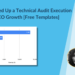 how to speed up a technical audit execution for faster seo growth free templates 65d537f29b1bc